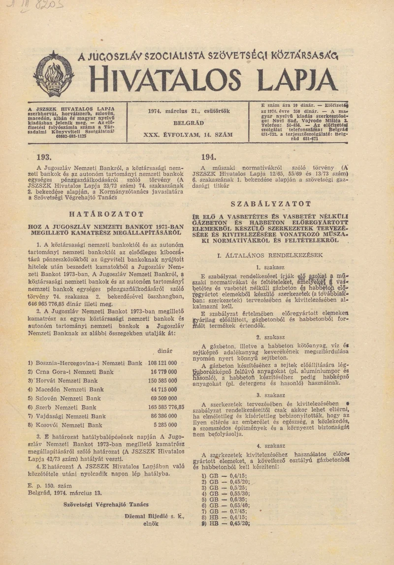 A Jugoszláv Szocialista Szövetségi Köztársaság Hivatalos Lapja, 30. évf. 1974. március 21. 14. sz. 357–388. oldal