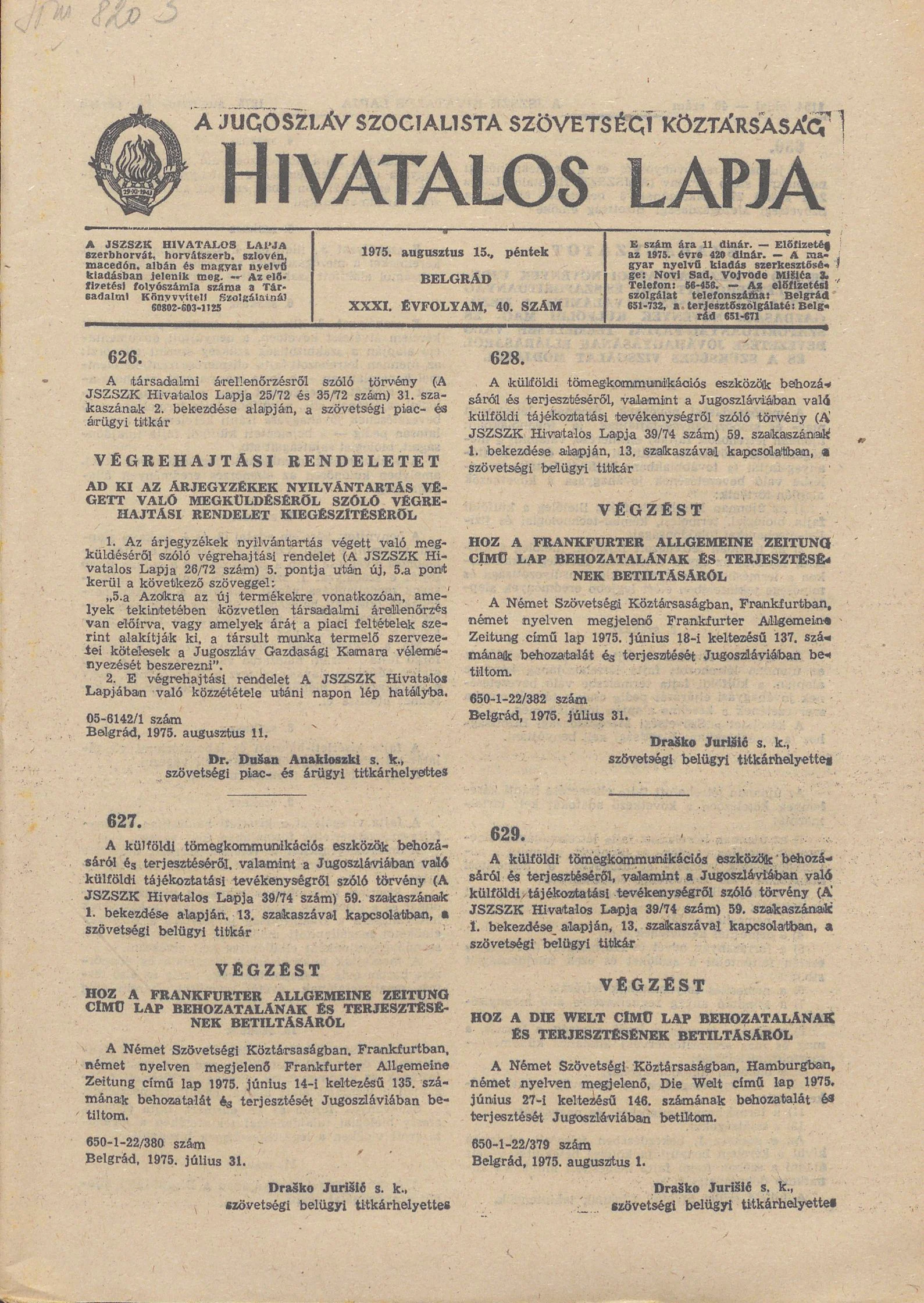 A Jugoszláv Szocialista Szövetségi Köztársaság Hivatalos Lapja, 31. évf. 1975. augusztus 15. 40. sz. 1153–1172. oldal