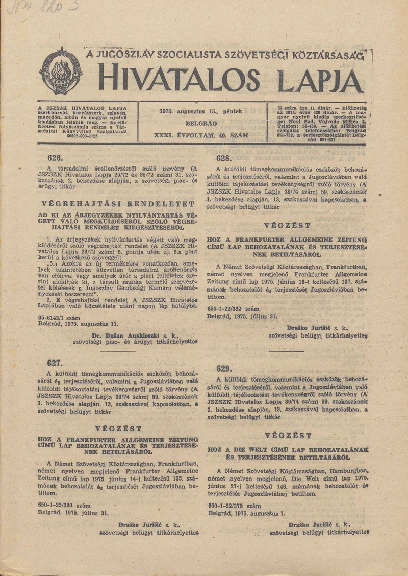 A Jugoszláv Szocialista Szövetségi Köztársaság Hivatalos Lapja, 31. évf. 1975. augusztus 15. 40. sz. 1153–1172. oldal