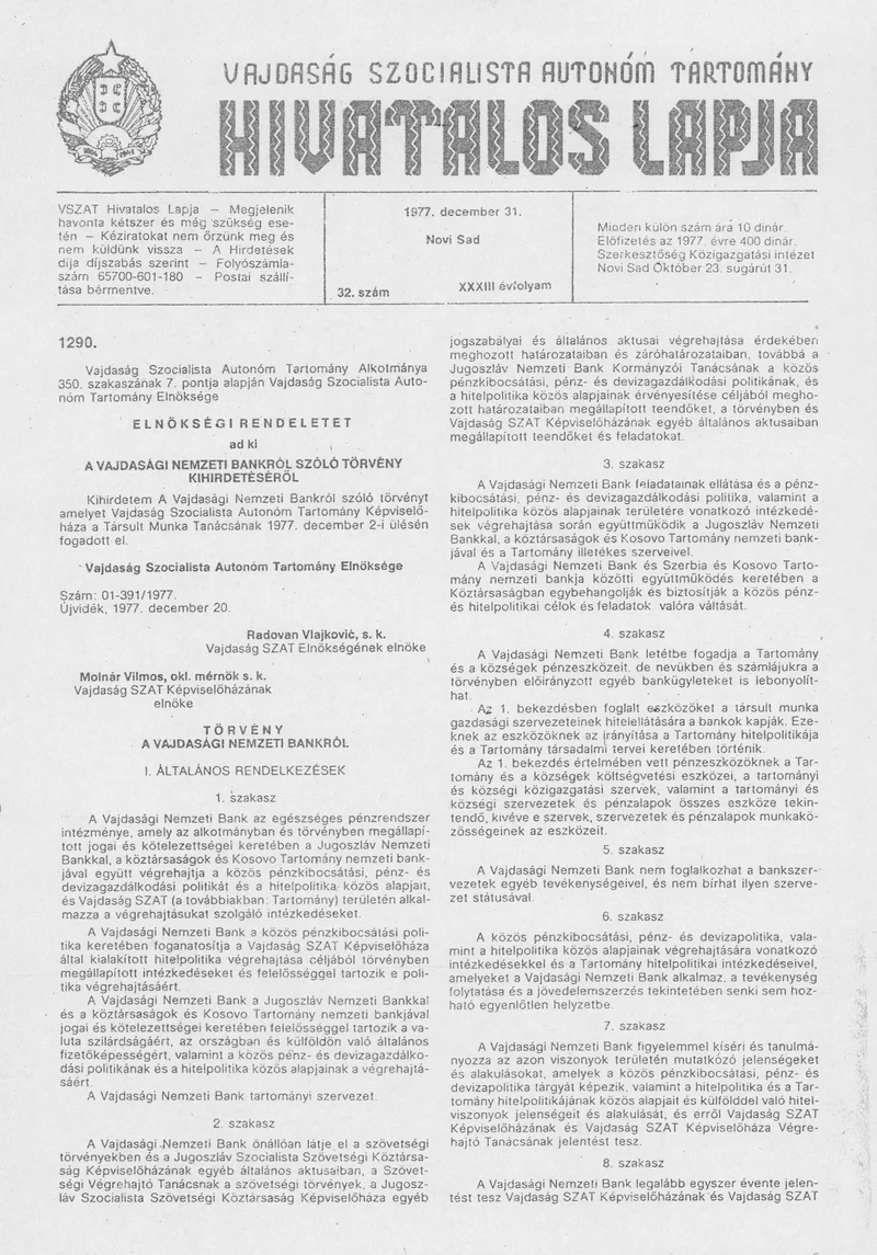 Vajdaság Szocialista Autonóm Tartomány Hivatalos Lapja, 33. évf. 1977. december 31. 32. sz. 1529–1564. oldal