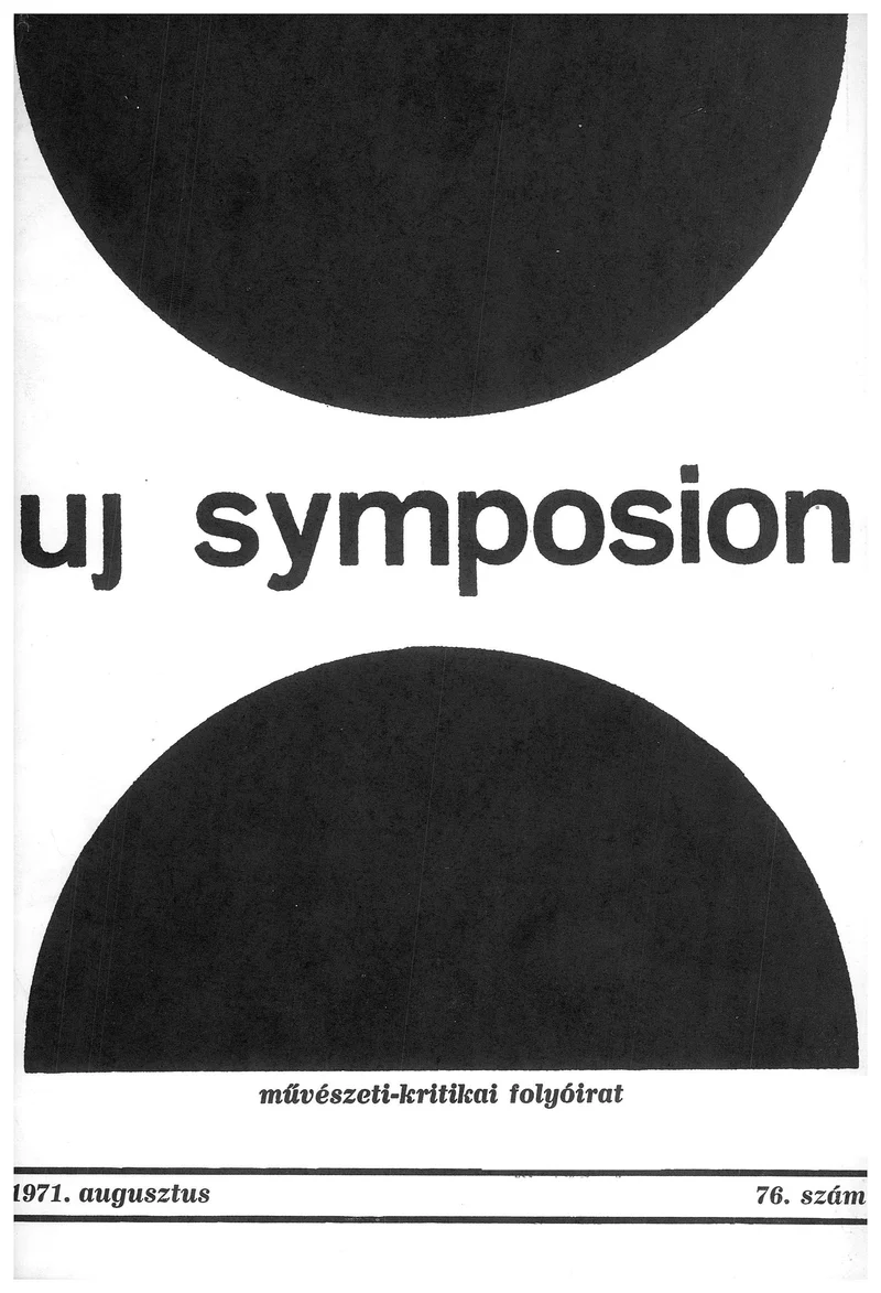 Új Symposion, 7. évf. 1971. augusztus. 76. sz. 322–357. oldal