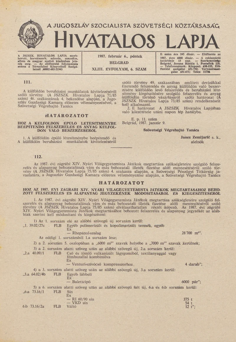 A Jugoszláv Szocialista Szövetségi Köztársaság Hivatalos Lapja, 43. évf. 1987. február 6. 6. sz. 193–220. oldal