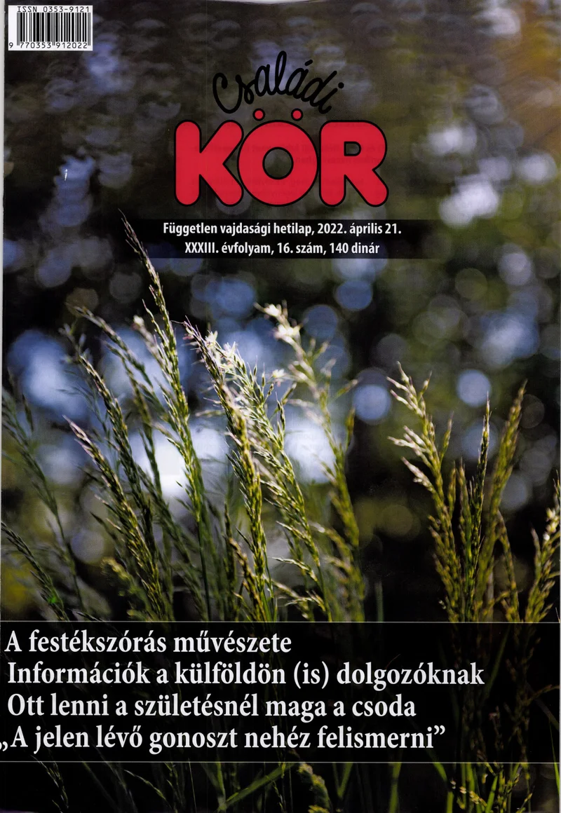 Családi Kör, 33. évf. 2022. április 21. 16. sz.
