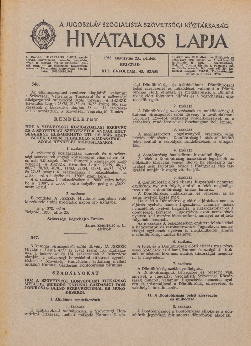 A Jugoszláv Szocialista Szövetségi Köztársaság Hivatalos Lapja, 41. évf. 1985. augusztus 23. 43. sz. 1293–1304. oldal