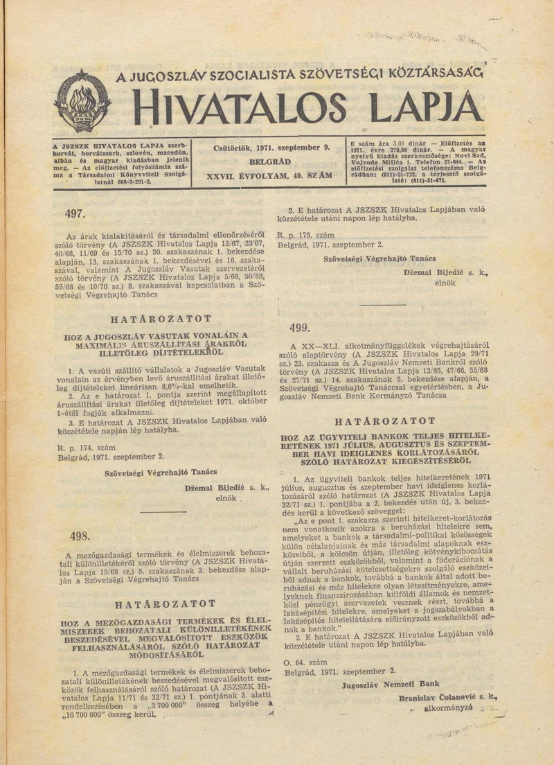 A Jugoszláv Szocialista Szövetségi Köztársaság Hivatalos Lapja, 27. évf. 1971. szeptember 9. 40. sz. 705–712. oldal