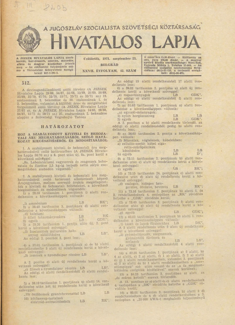 A Jugoszláv Szocialista Szövetségi Köztársaság Hivatalos Lapja, 27. évf. 1971. szeptember 23. 42. sz. 721–828. oldal