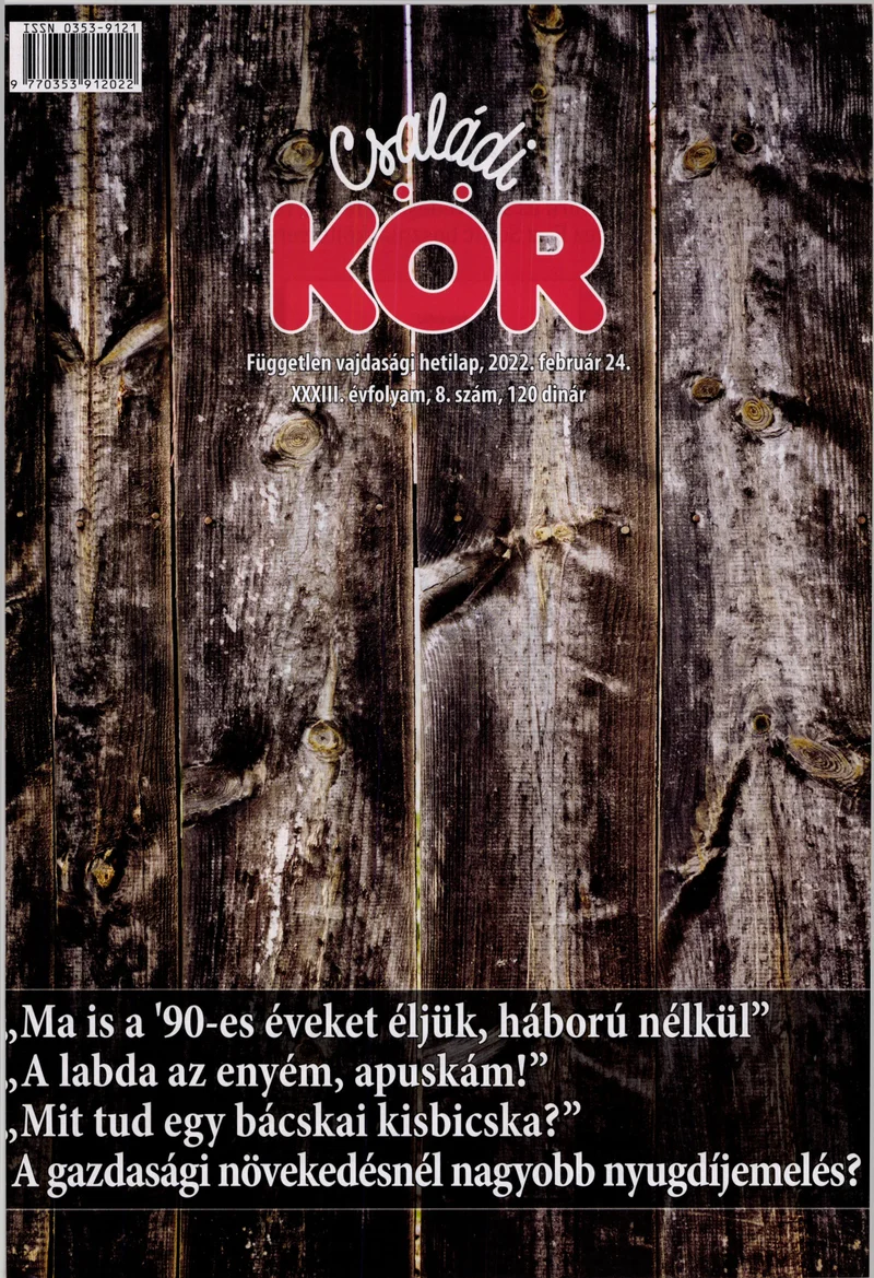 Családi Kör, 33. évf. 2022. február 24. 8. sz.