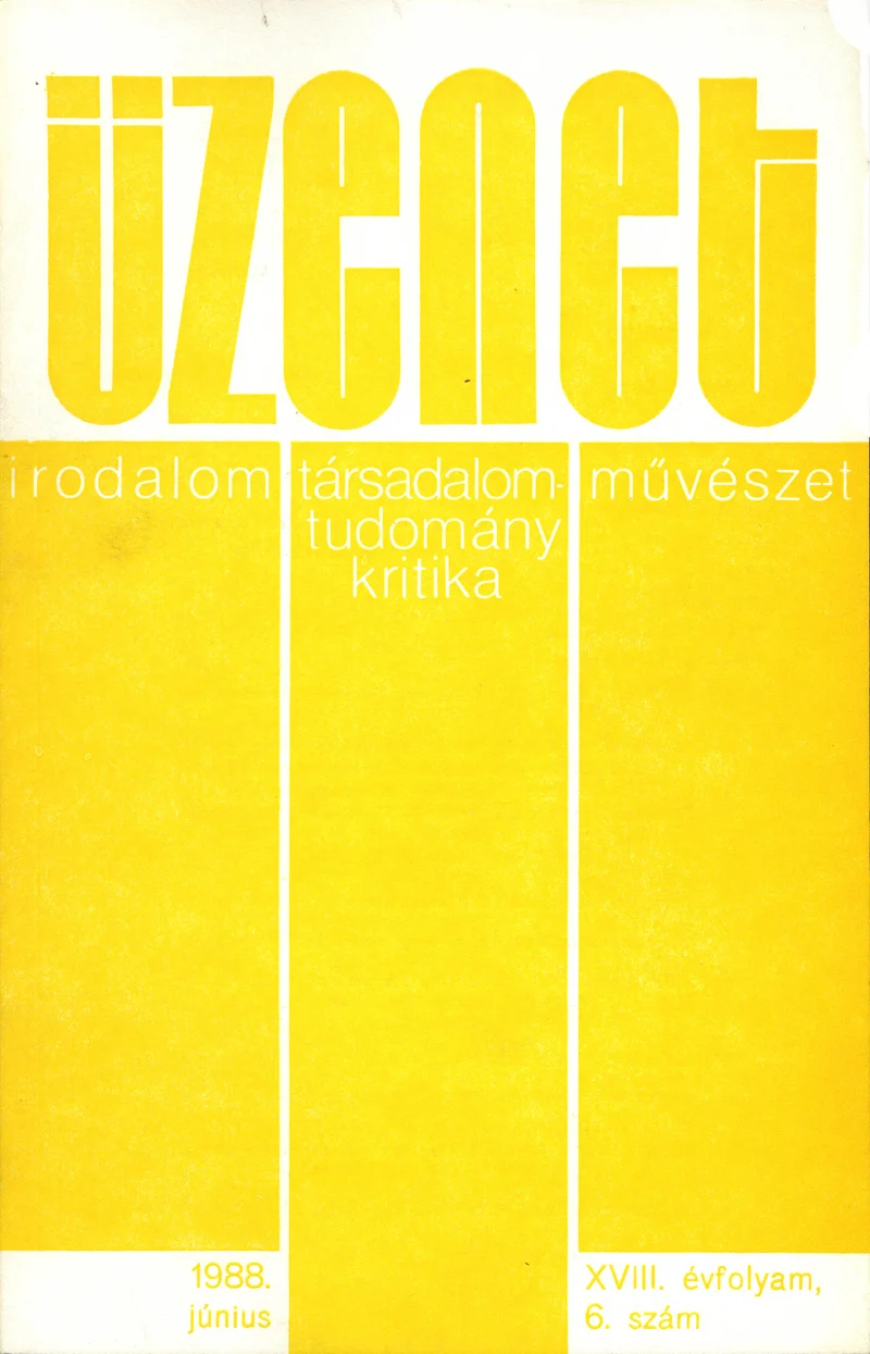 Üzenet, 18. évf. 1988. június. 6. sz. 363–440. oldal