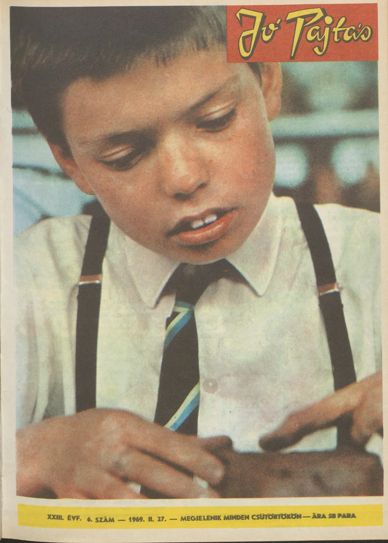 Jó Pajtás, 23. évf. 1969. február 27. 6. sz.