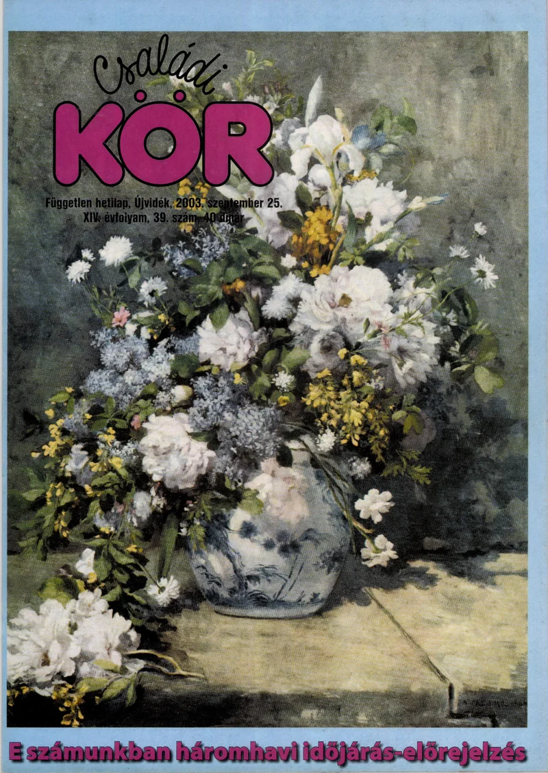 Családi Kör, 14. évf. 2003. szeptember 25. 39. sz.
