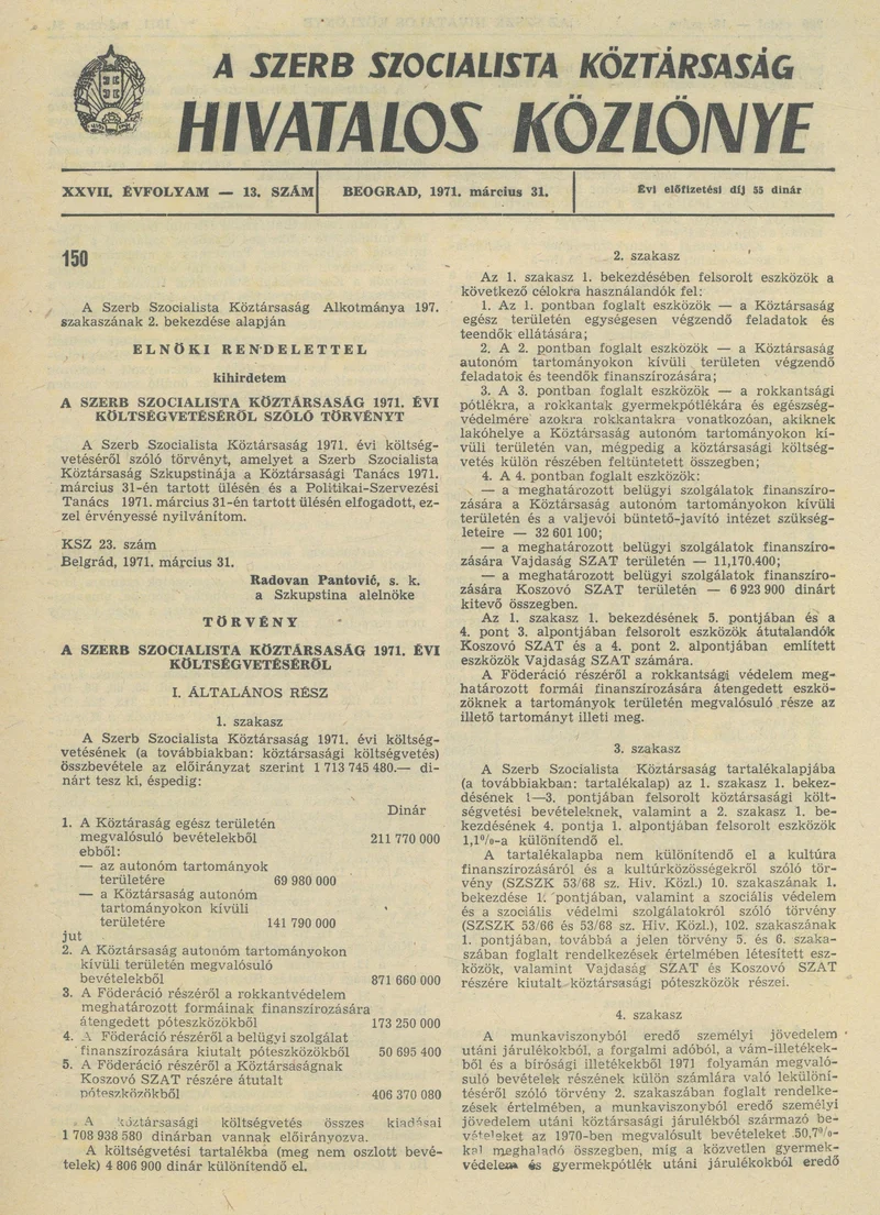 A Szerb Szocialista Köztársaság Hivatalos Közlönye, 27. évf. 1971. március 31. 13. sz. 289–332. oldal