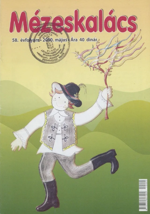 Mézeskalács, 58. évf. 2010. május. 5. sz.