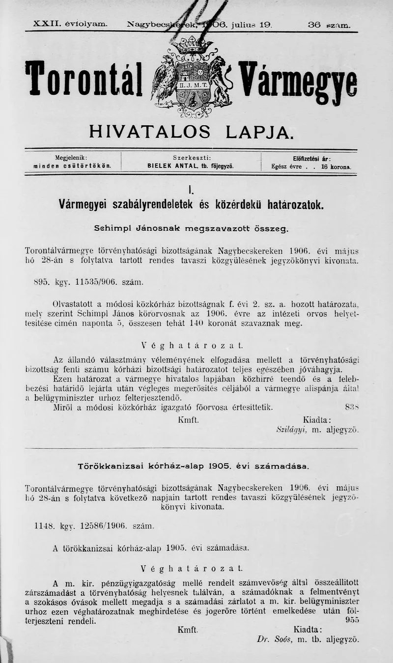 Torontál Vármegye Hivatalos Lapja, 22. évf. 1906. július 19. 36. sz.