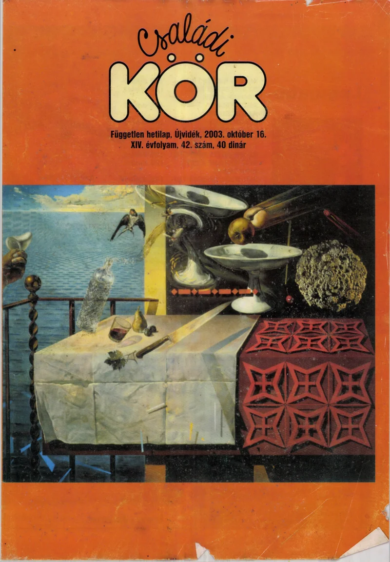 Családi Kör, 14. évf. 2003. október 16. 42. sz.