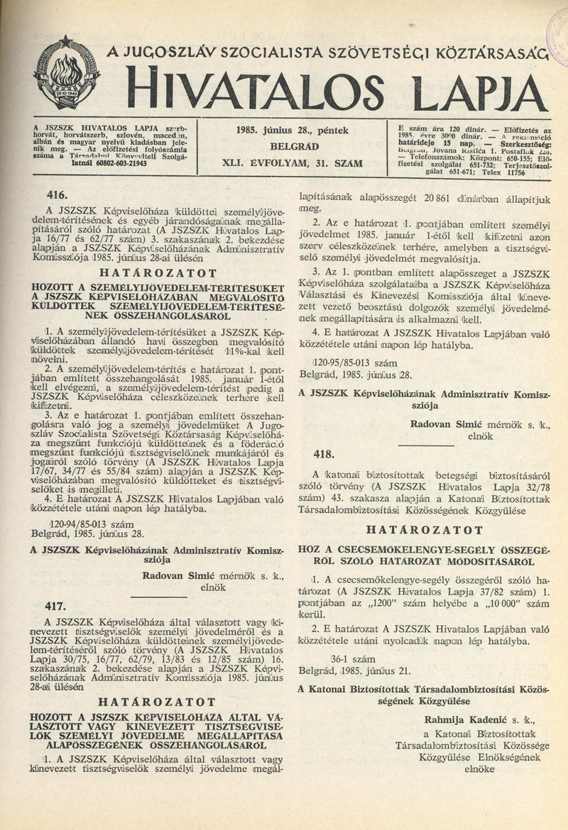 A Jugoszláv Szocialista Szövetségi Köztársaság Hivatalos Lapja, 41. évf. 1985. június 28. 31. sz. 965–1028. oldal