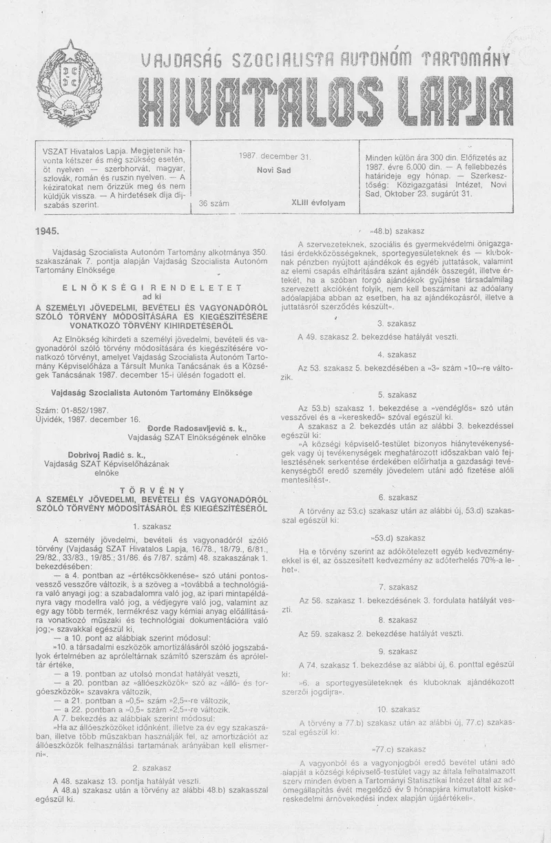Vajdaság Szocialista Autonóm Tartomány Hivatalos Lapja, 43. évf. 1987. december 31. 36. sz.