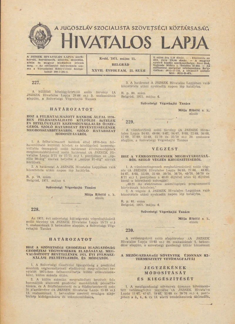 A Jugoszláv Szocialista Szövetségi Köztársaság Hivatalos Lapja, 27. évf. 1971. május 11. 21. sz. 377–388. oldal