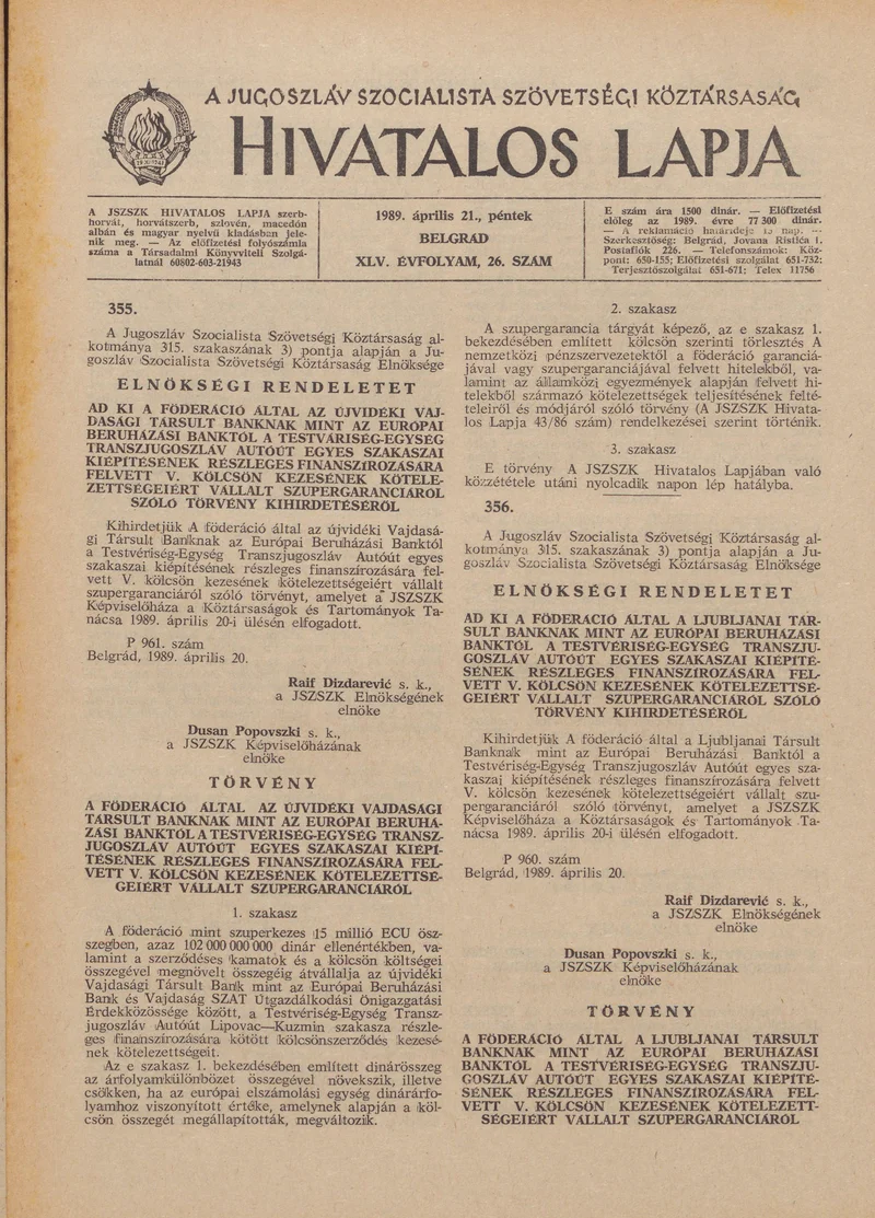 A Jugoszláv Szocialista Szövetségi Köztársaság Hivatalos Lapja, 45. évf. 1989. április 21. 26. sz. 705–720. oldal