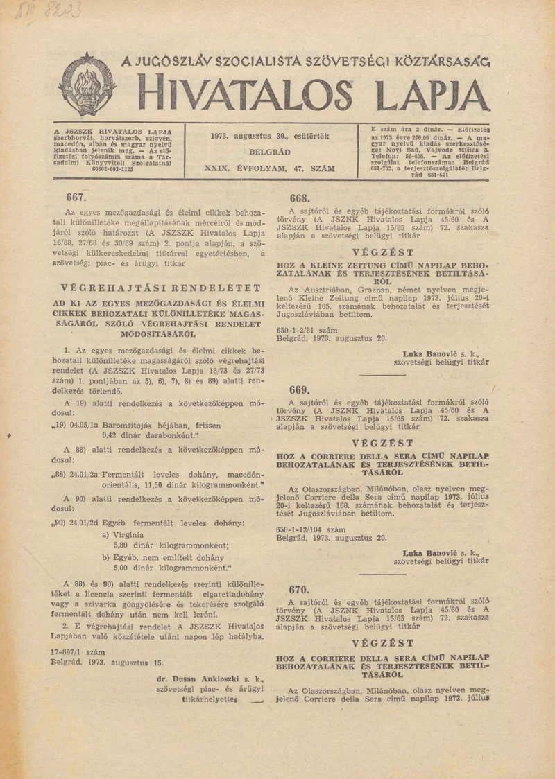 A Jugoszláv Szocialista Szövetségi Köztársaság Hivatalos Lapja, 29. évf. 1973. augusztus 30. 47. sz. 1457–1472. oldal