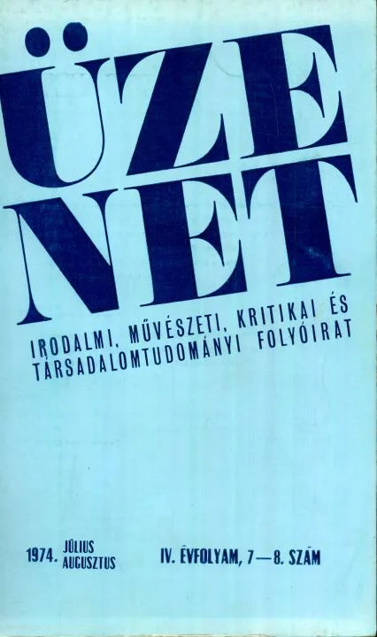 Üzenet, 4. évf. 1974. július – augusztus. 7–8. sz. 479–615. oldal