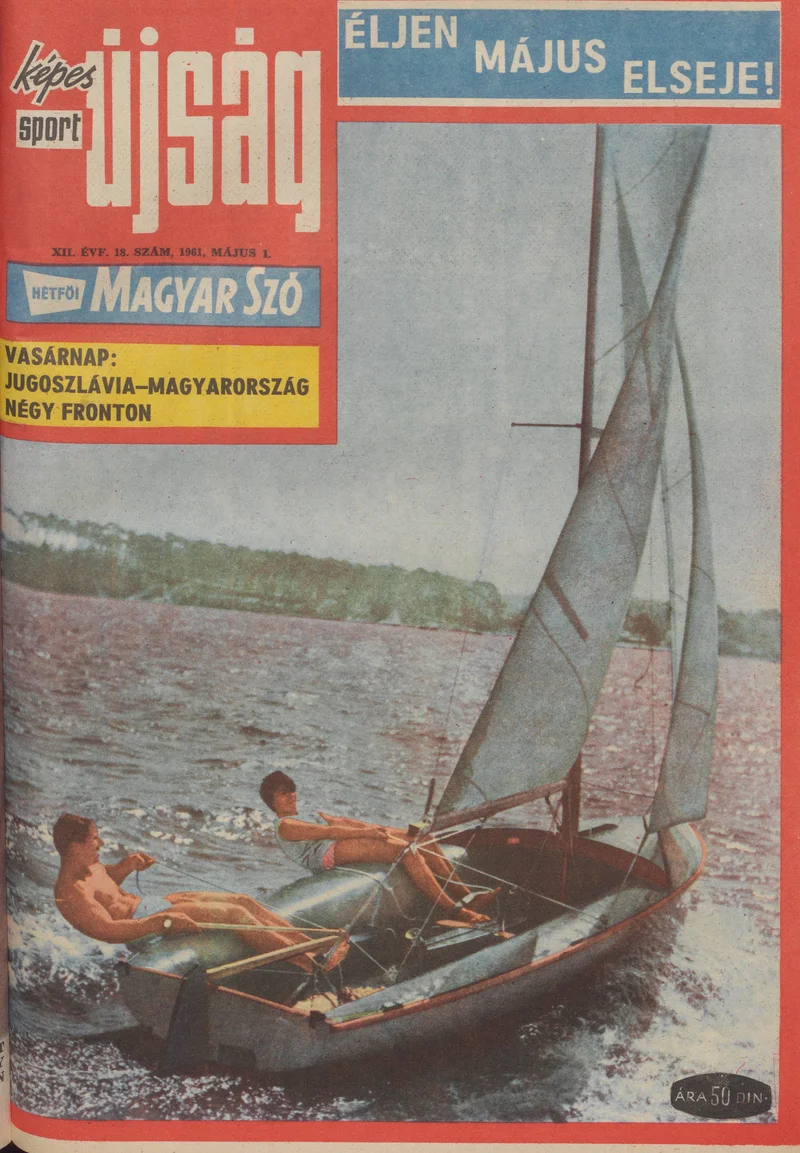 Hétfői Magyar Szó, 12. évf. 1961. május 1. 18. sz.