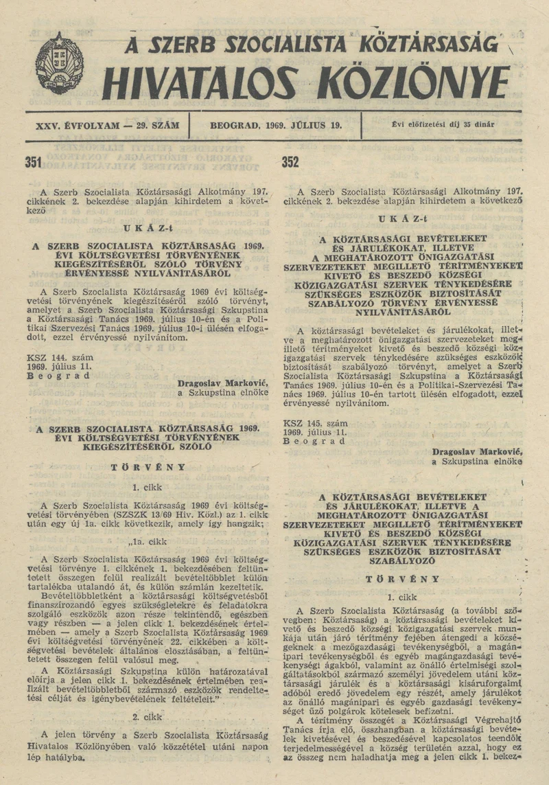 A Szerb Szocialista Köztársaság Hivatalos Közlönye, 25. évf. 1969. július 19. 29. sz. 817–832. oldal