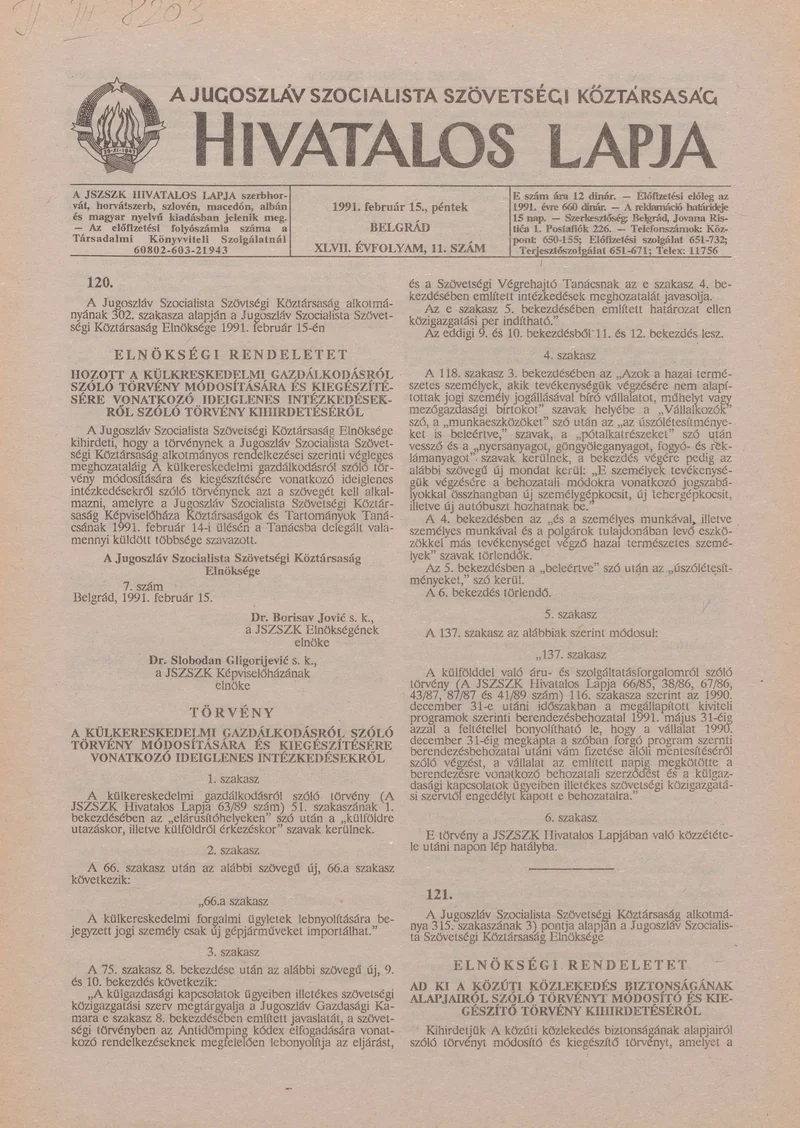 A Jugoszláv Szocialista Szövetségi Köztársaság Hivatalos Lapja, 47. évf. 1991. február 15. 11. sz. 181–204. oldal