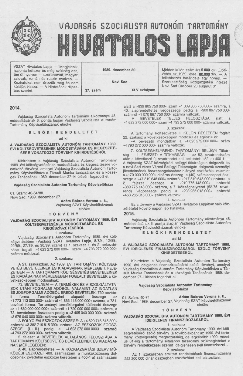 Vajdaság Szocialista Autonóm Tartomány Hivatalos Lapja, 45. évf. 1989. december 30. 37. sz.