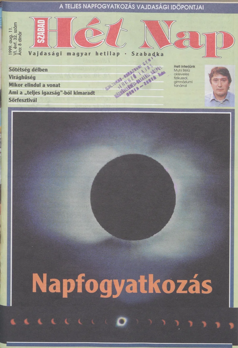 Szabad Hét Nap, 6. évf. 1999. augusztus 11. 32. sz.