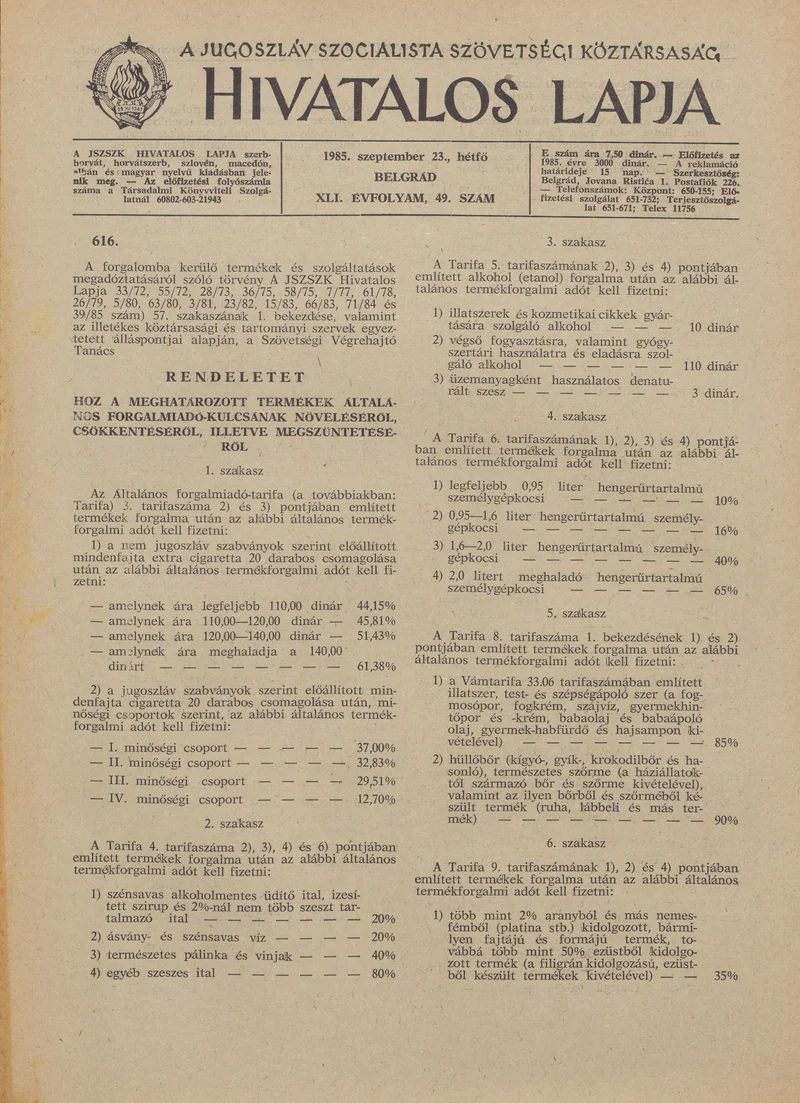 A Jugoszláv Szocialista Szövetségi Köztársaság Hivatalos Lapja, 41. évf. 1985. szeptember 23. 49. sz. 1405–1408. oldal