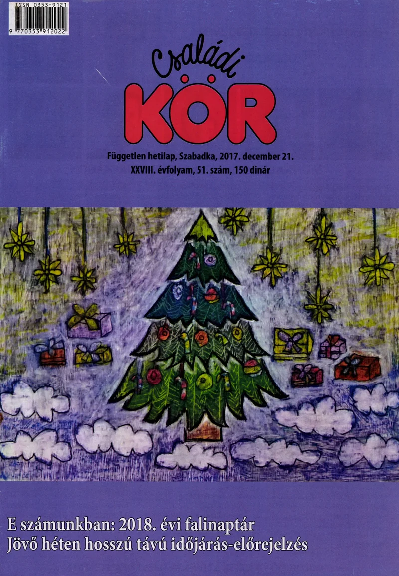 Családi Kör, 28. évf. 2017. december 21. 51. sz.