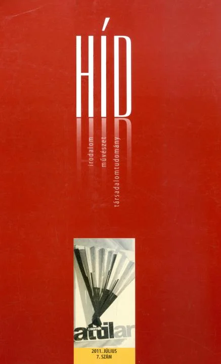 Híd, 75. évf. 2011. július. 7. sz. 1–112. oldal