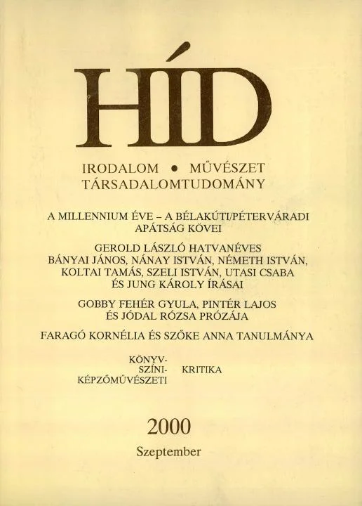 Híd, 64. évf. 2000. szeptember. 9. sz. 629–756. oldal