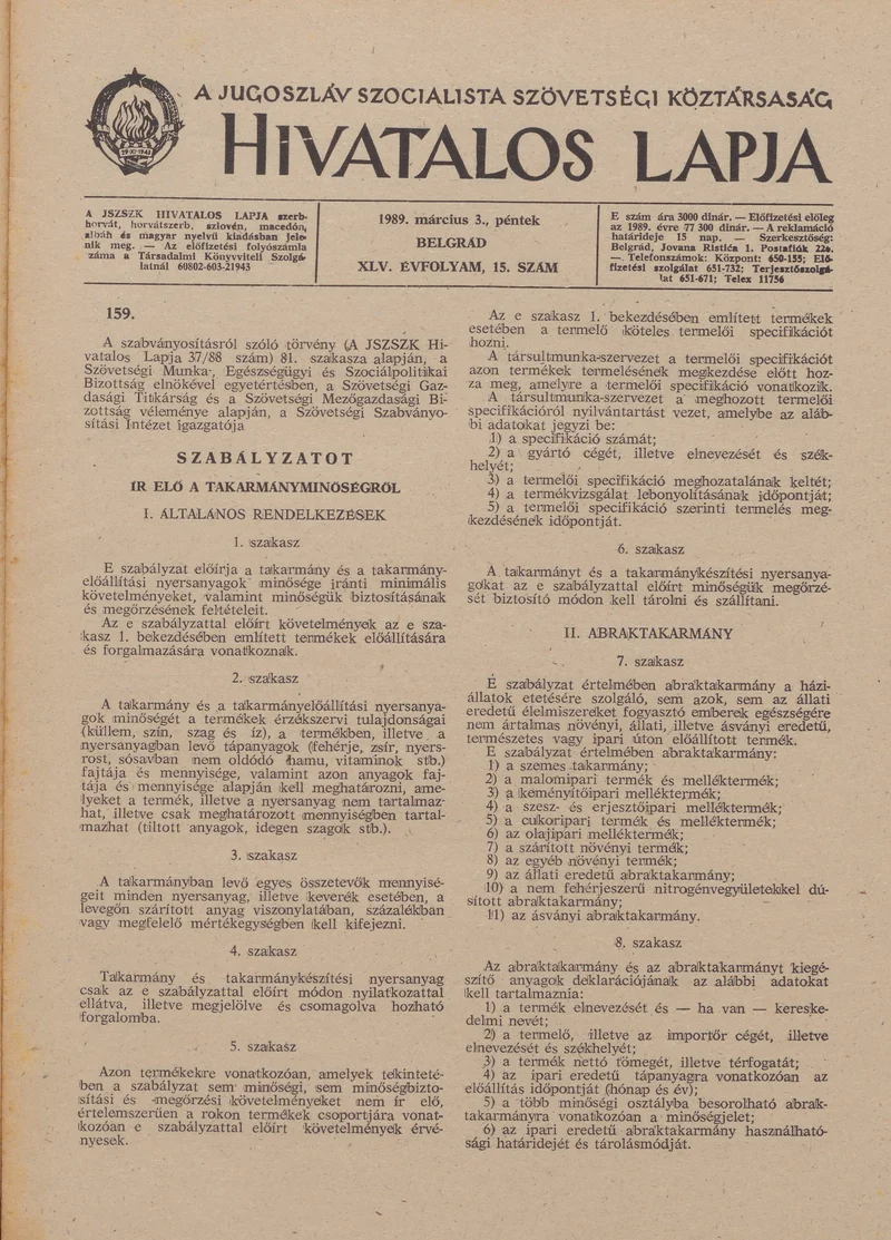 A Jugoszláv Szocialista Szövetségi Köztársaság Hivatalos Lapja, 45. évf. 1989. március 3. 15. sz. 381–412. oldal