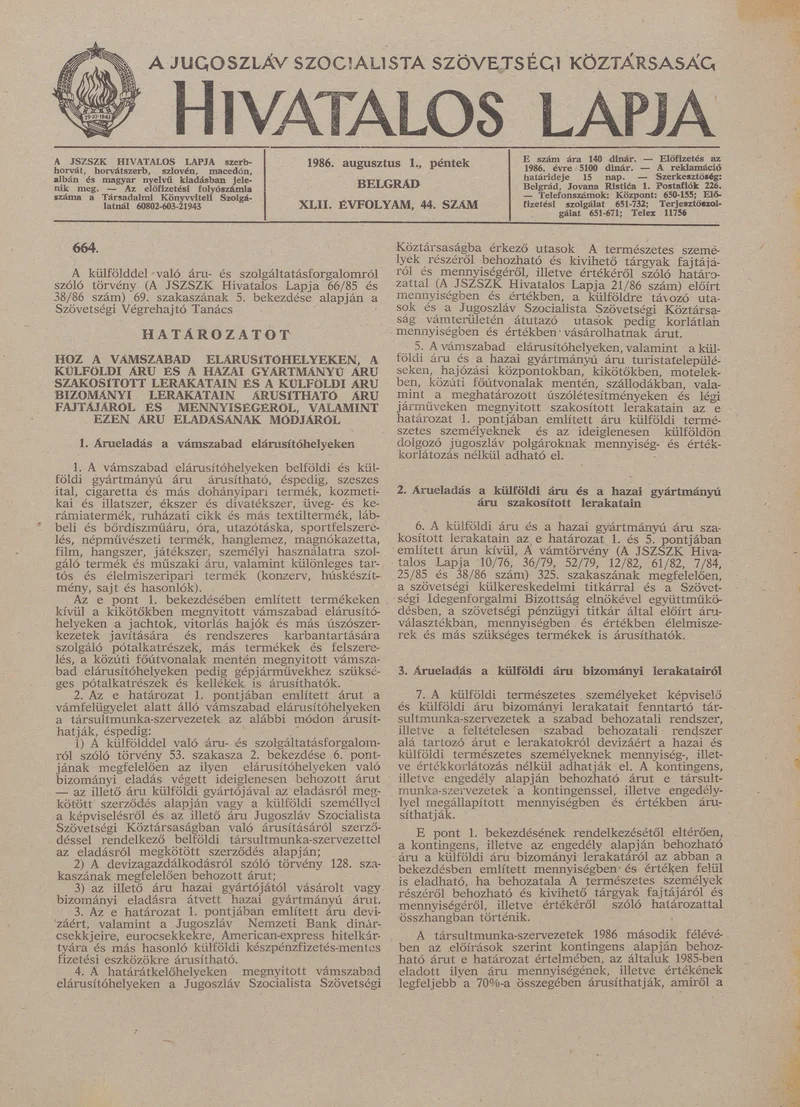 A Jugoszláv Szocialista Szövetségi Köztársaság Hivatalos Lapja, 42. évf. 1986. augusztus 1. 44. sz. 1293–1296. oldal