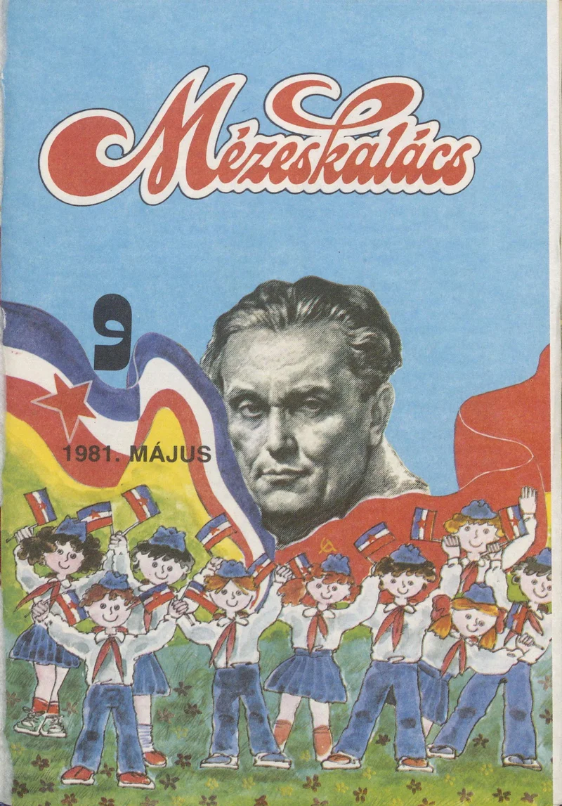 Mézeskalács, 29. évf. 1981. május. 5. sz.