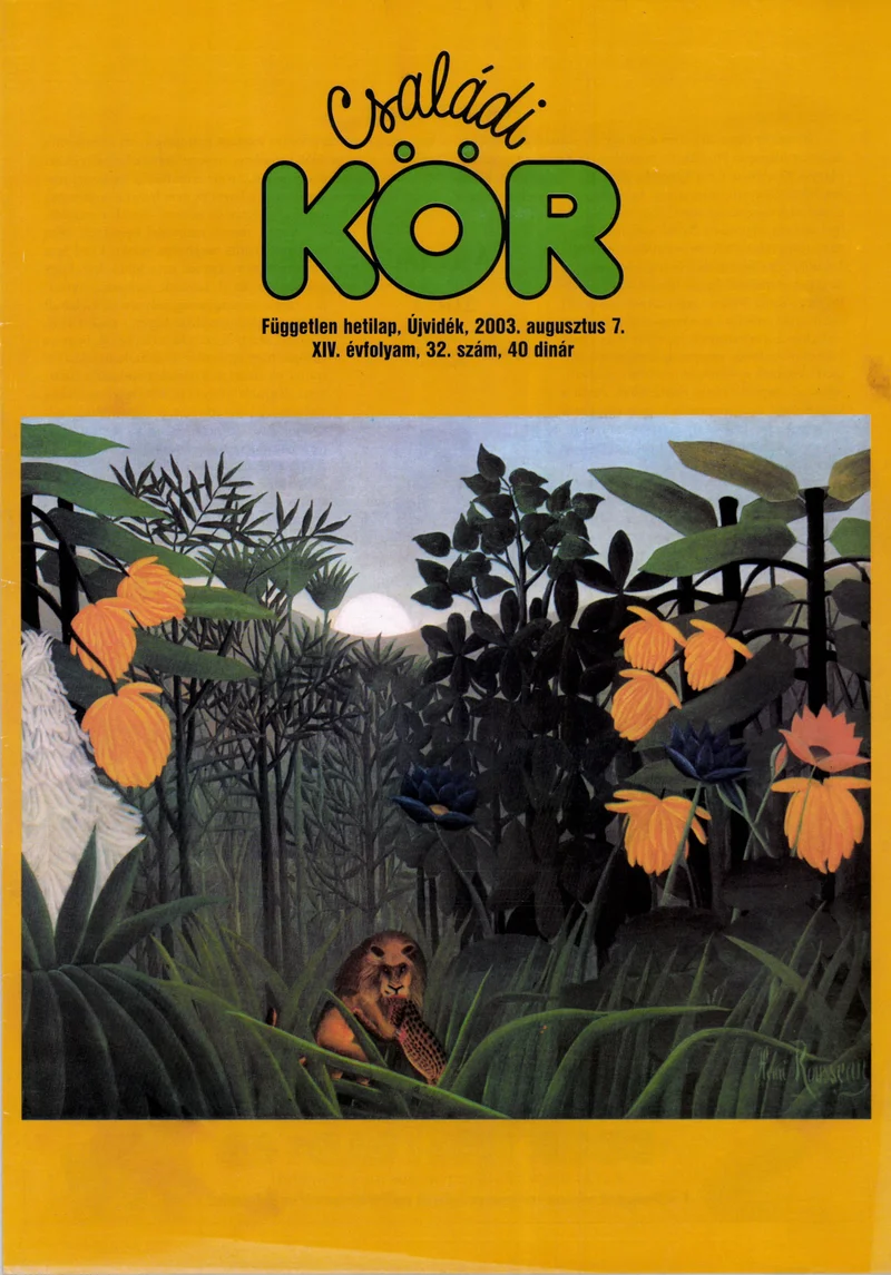 Családi Kör, 14. évf. 2003. augusztus 7. 32. sz.