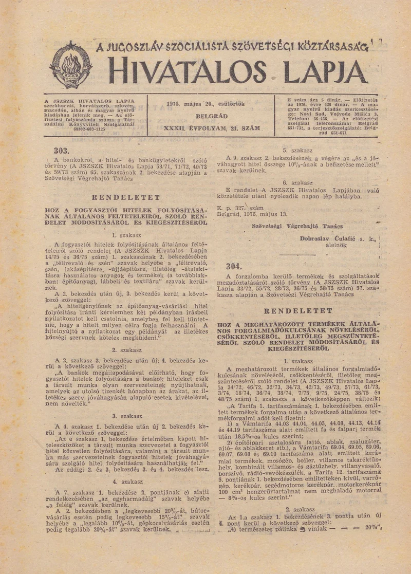 A Jugoszláv Szocialista Szövetségi Köztársaság Hivatalos Lapja, 32. évf. 1976. május 20. 21. sz. 525–544. oldal