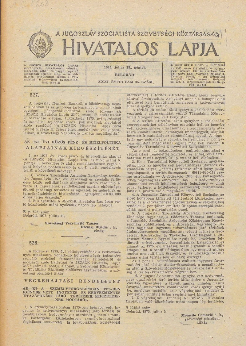 A Jugoszláv Szocialista Szövetségi Köztársaság Hivatalos Lapja, 31. évf. 1975. július 18. 35. sz. 1037–1052. oldal