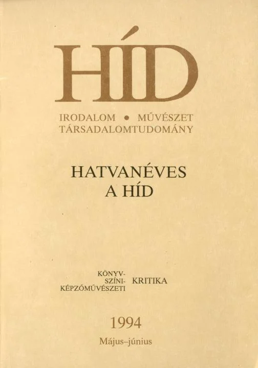 Híd, 58. évf. 1994. május – június. 5–6. sz. 277–420. oldal