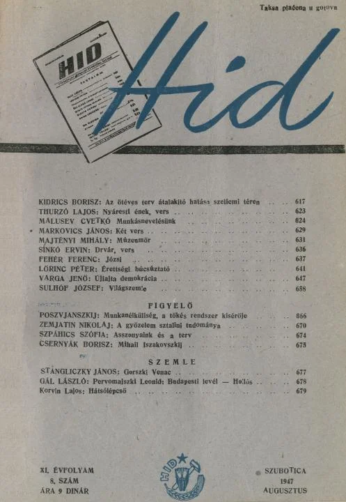 Híd, 11. évf. 1947. augusztus. 8. sz. 617–680. oldal
