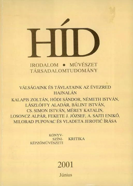 Híd, 65. évf. 2001. június. 6. sz. 577–760. oldal