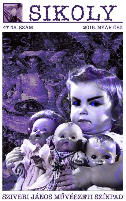 Sikoly, 13. évf. 2016. 47–48. sz. 1–99. oldal