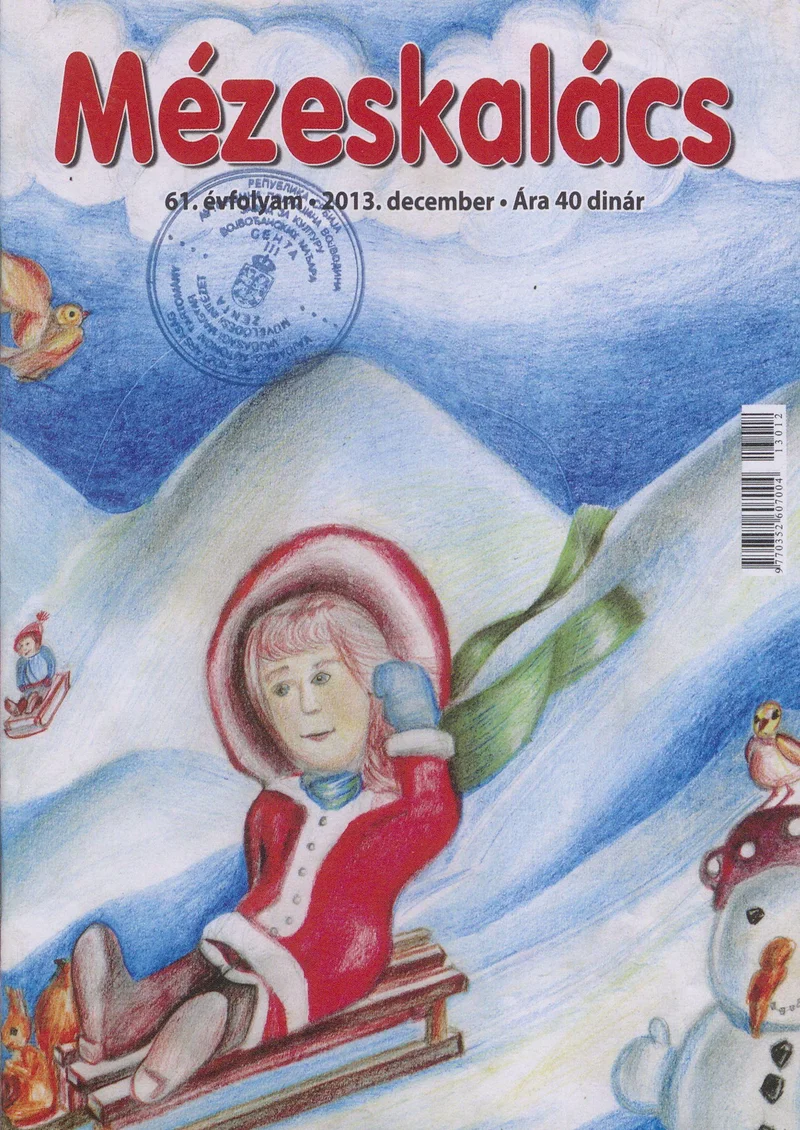Mézeskalács, 61. évf. 2013. december. 10. sz.
