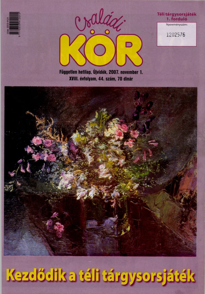 Családi Kör, 18. évf. 2007. november 1. 44. sz.