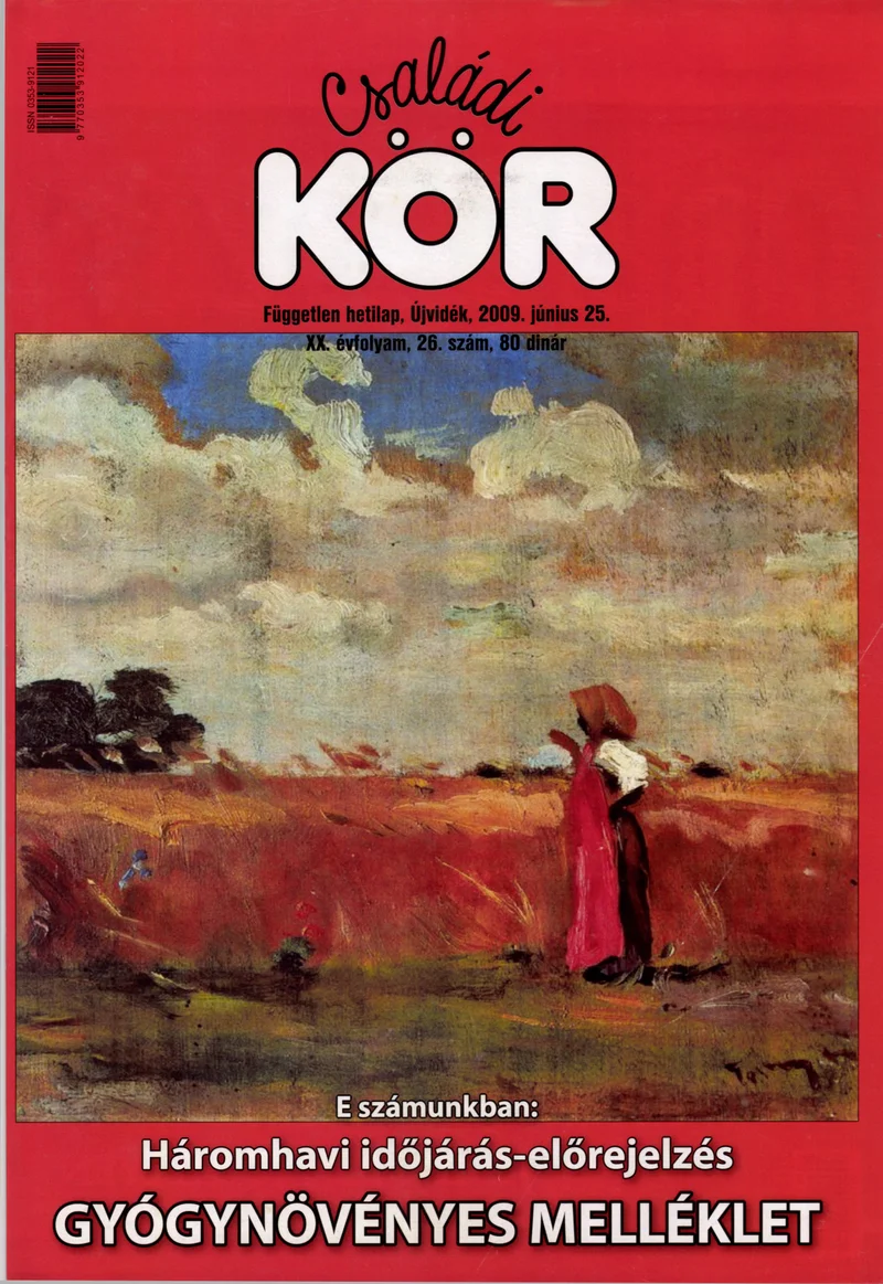Családi Kör, 20. évf. 2009. június 25. 26. sz.