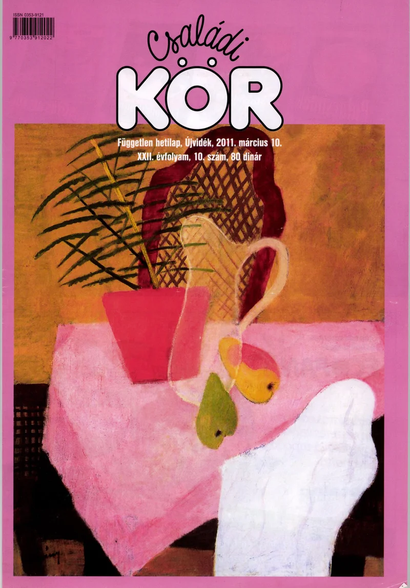 Családi Kör, 22. évf. 2011. március 10. 10. sz.