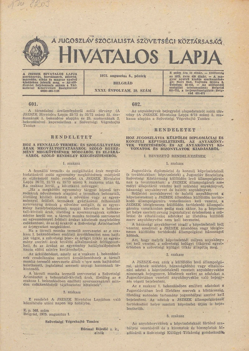 A Jugoszláv Szocialista Szövetségi Köztársaság Hivatalos Lapja, 31. évf. 1975. augusztus 8. 39. sz. 1125–1152. oldal