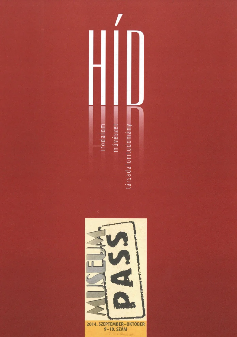 Híd, 78. évf. 2014. szeptember – október. 9–10. sz. 1–159. oldal