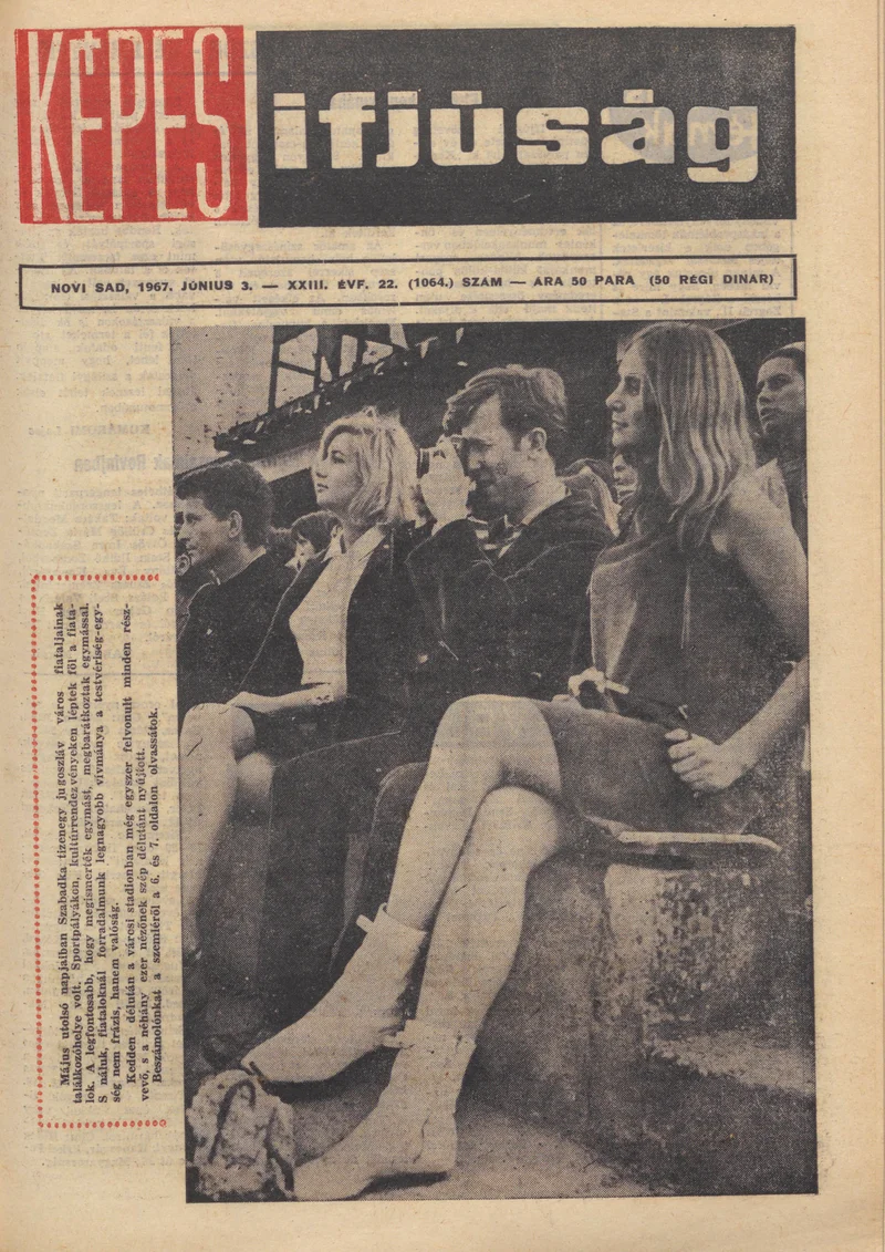 Képes Ifjúság, 23. évf. 1967. június 3. 22. sz. 1–32. oldal